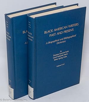 Image du vendeur pour Black American writers past and present: a biographical and bibliographical dictionary mis en vente par Bolerium Books Inc.