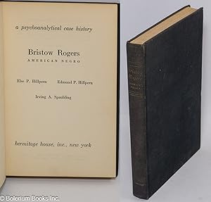 Seller image for Bristow Roger: American Negro; a psychoanalytical case history for sale by Bolerium Books Inc.