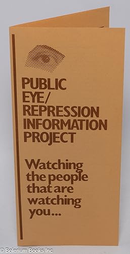 Public eye / repression information project. Watching the people that are watching you.