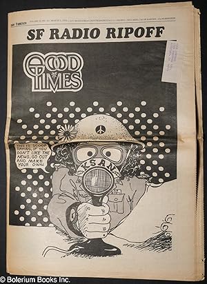 Immagine del venditore per Good Times: vol. 3, #10, March 5, 1970: SF Radio Ripoff venduto da Bolerium Books Inc.