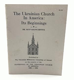 The Ukrainian Church in America: Its Beginnings