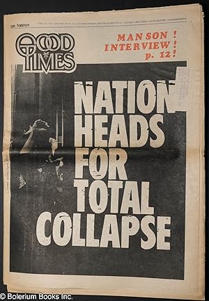 Image du vendeur pour Good Times: vol. 3, #8, Feb. 19, 1970: Manson! Interview! also Nation Heads for Total Collapse mis en vente par Bolerium Books Inc.