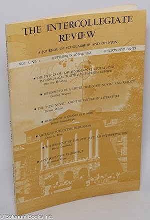 The Intercollegiate Review A Journal of Scholarship and Opinion. Volume 3, No. 1, September-Octob...