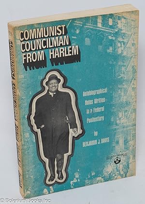 Seller image for Communist councilman from Harlem: autobiographical notes written in a federal penitentiary for sale by Bolerium Books Inc.