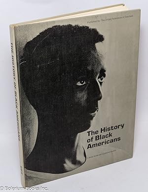 The History of Black Americans: a study guide and curriculum outline