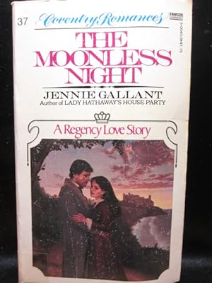 Seller image for THE MOONLESS NIGHT (Coventry Romance #37) Regency Romance for sale by The Book Abyss