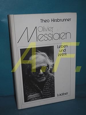 Bild des Verkufers fr Olivier Messiaen, Leben und Werk zum Verkauf von Antiquarische Fundgrube e.U.