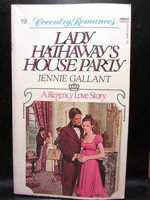 LADY HATHAWAY'S HOUSE PARTY (Coventry Romance #19) Regency Romance
