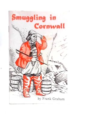 Seller image for Smuggling in Cornwall for sale by World of Rare Books