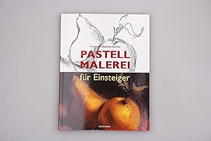 Seller image for PASTELLMALEREI. Fr Einsteiger for sale by INFINIBU KG