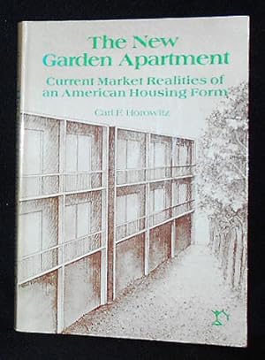 The New Garden Apartment: Current Market Realities of an American Housing Form [provenance: Ventu...