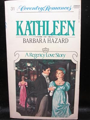 Seller image for KATHLEEN (Coventry Romance #31) Regency Romance for sale by The Book Abyss