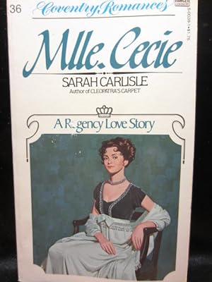 Seller image for MLLE. CECIE (Coventry Romance #36) Regency Romance for sale by The Book Abyss
