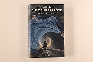 DIE ZAUBERFLÖTE. Oper und Mysterium