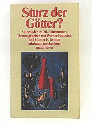 Bild des Verkufers fr Sturz der Gtter?, Vaterbild im 20. Jahrhundert zum Verkauf von Leserstrahl  (Preise inkl. MwSt.)