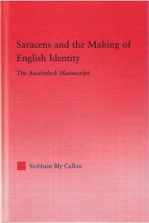 Bild des Verkufers fr Saracens and the Making of English Identity: The Auchinleck Manuscript zum Verkauf von The Haunted Bookshop, LLC
