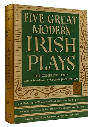 Seller image for FIVE GREAT MODERN IRISH PLAYS The Playboy of the Western World, Juno and the Paycock, Riders to the Sea, Spreading the News, Shadow and Substance for sale by Rare Book Cellar