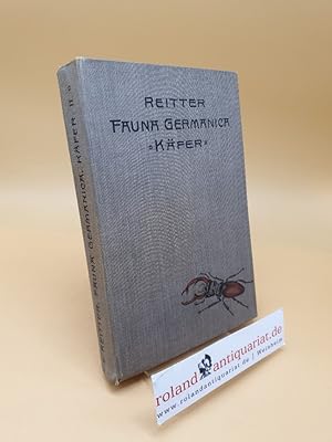 Fauna Germanica ; die Käfer des Deutschen Reiches ; nach der analytischen Methode ; 2. Band