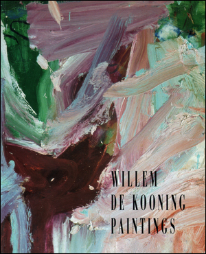 Seller image for Willem de Kooning : Paintings [Paperback Edition] for sale by Specific Object / David Platzker