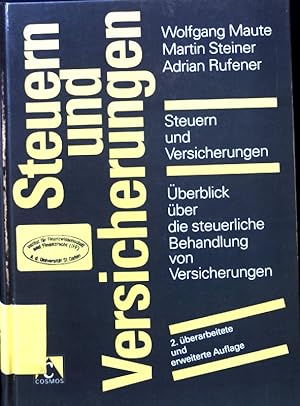 Seller image for Steuern und Versicherungen : berblick ber die steuerliche Behandlung von Versicherungen. for sale by books4less (Versandantiquariat Petra Gros GmbH & Co. KG)