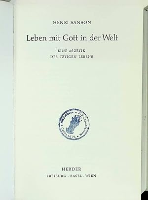 Bild des Verkufers fr Leben mit Gott in der Welt : Eine Aszetik d. ttigen Lebens. zum Verkauf von books4less (Versandantiquariat Petra Gros GmbH & Co. KG)