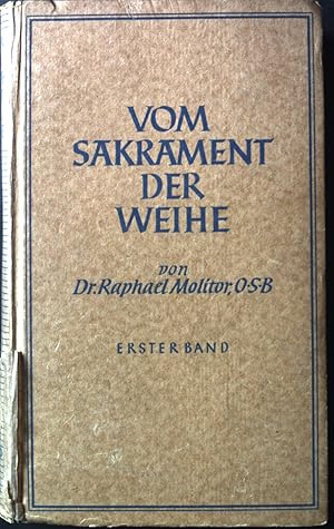 Bild des Verkufers fr Vom Sakrament der Weihe: Erwgungen nach dem Pontificale Romanum: BAND 1: Theologische Vorfragen, Tonsur, Niedere Weihen. zum Verkauf von books4less (Versandantiquariat Petra Gros GmbH & Co. KG)