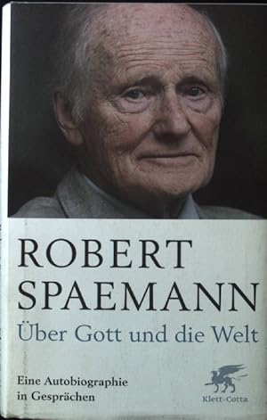 Bild des Verkufers fr ber Gott und die Welt : eine Autobiographie in Gesprchen. zum Verkauf von books4less (Versandantiquariat Petra Gros GmbH & Co. KG)