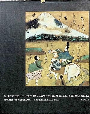 Imagen del vendedor de Liebesgeschichten des japanischen Kavaliers Narihira aus dem Ise-monogatari. a la venta por books4less (Versandantiquariat Petra Gros GmbH & Co. KG)