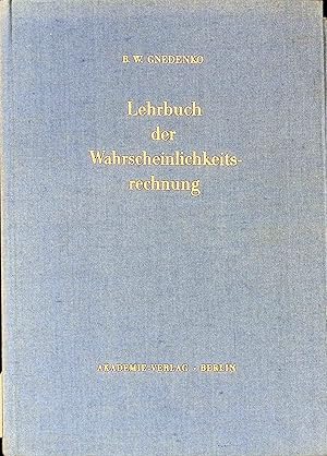 Seller image for Lehrbuch der Wahrscheinlichkeitsrechnung. Mathematische Lehrbcher und Monographien / Abteilung 1 = Mathematische Lehrbcher ; Bd. 9 for sale by books4less (Versandantiquariat Petra Gros GmbH & Co. KG)