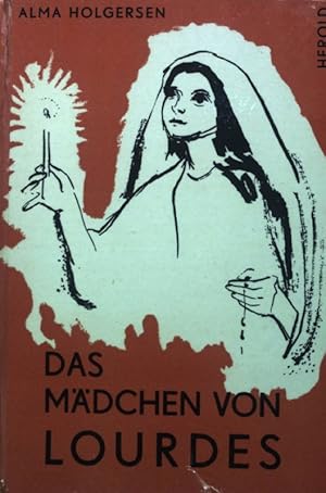 Bild des Verkufers fr Das Mdchen von Lourdes: Erzhlung fr die Jugend. zum Verkauf von books4less (Versandantiquariat Petra Gros GmbH & Co. KG)