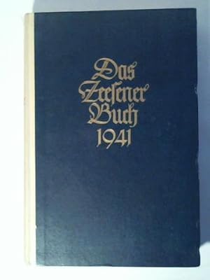 Das Zeesener Buch 1940/41. Für die Kameradschaft