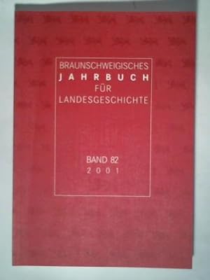 Image du vendeur pour Braunschweigisches Jahrbuch fr Landesgeschichte Band 82 mis en vente par Celler Versandantiquariat