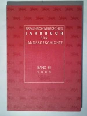 Image du vendeur pour Braunschweigisches Jahrbuch fr Landesgeschichte Band 81 mis en vente par Celler Versandantiquariat