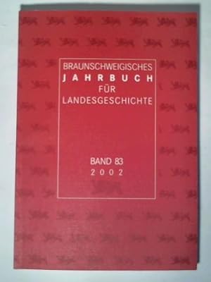 Image du vendeur pour Braunschweigisches Jahrbuch fr Landesgeschichte Band 83 mis en vente par Celler Versandantiquariat