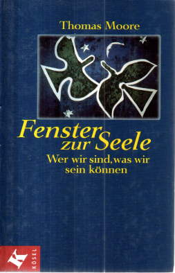 Fenster zur Seele. Wer wir sind, was wir sein können.