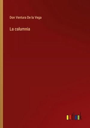 Seller image for La calumnia for sale by BuchWeltWeit Ludwig Meier e.K.