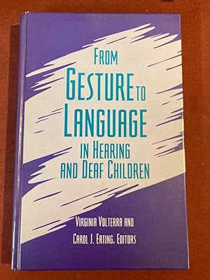 Imagen del vendedor de From Gesture to Language in Hearing and Deaf Children. a la venta por Plurabelle Books Ltd