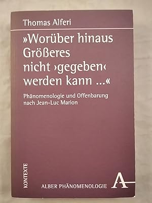Seller image for Phnomenologie: Kontexte Band 15 - "Worber hinaus Greres nicht 'gegeben' werden kann.". for sale by KULTur-Antiquariat