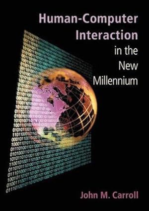 Bild des Verkufers fr Human-Computer Interaction in the New Millennium zum Verkauf von WeBuyBooks