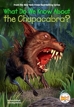 Seller image for What Do We Know About the Chupacabra? for sale by GreatBookPrices