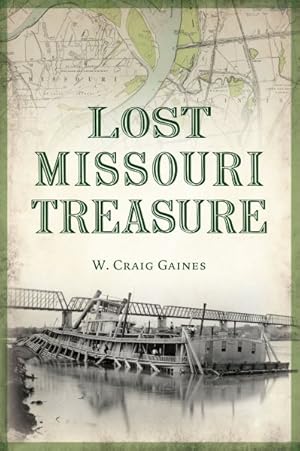 Seller image for Lost Missouri Treasure for sale by GreatBookPrices