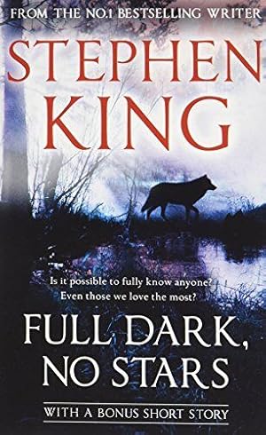 Image du vendeur pour FULL DARK, NO STARS Paperback Novel (Stephen King - 1st UK Paperback Edition - 2011) mis en vente par Comics Monster