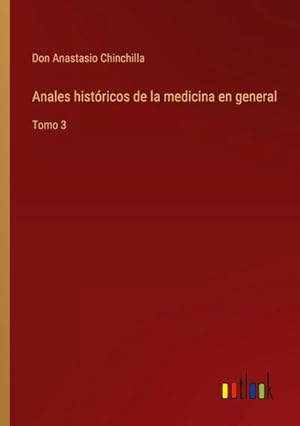 Imagen del vendedor de Anales histricos de la medicina en general a la venta por BuchWeltWeit Ludwig Meier e.K.