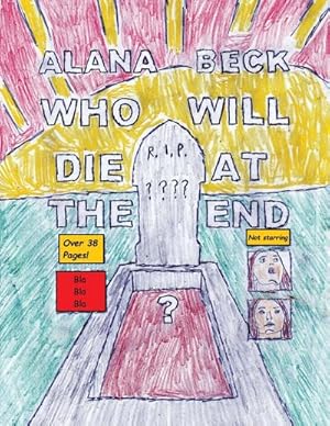 Seller image for Who Will Die At The End? (Short Comic Collection) for sale by AHA-BUCH GmbH