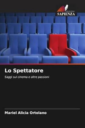 Seller image for Lo Spettatore : Saggi sul cinema e altre passioni for sale by AHA-BUCH GmbH
