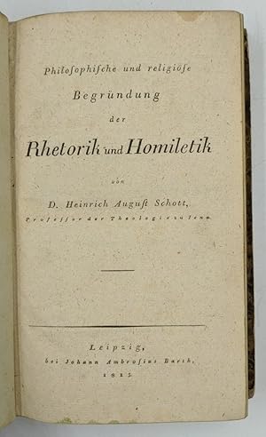 Bild des Verkufers fr Philosophische und religise Begrndung der Rhetorik und Homiletik. zum Verkauf von Antiquariat Thomas Haker GmbH & Co. KG