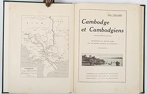 Cambodge et Cambodgiens. Metamorphose du Royaume Khmer par une Methode Française de Protectorat.