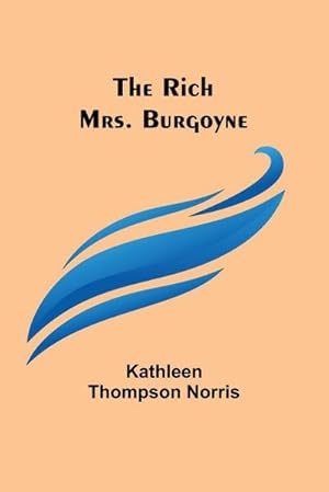 Seller image for The Rich Mrs. Burgoyne for sale by AHA-BUCH GmbH