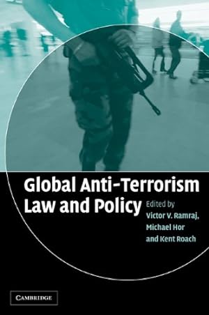 Bild des Verkufers fr Global Anti-Terrorism Law and Policy zum Verkauf von WeBuyBooks