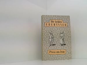 Seller image for Die beiden Ehemnner. Prosa aus Iran for sale by Book Broker